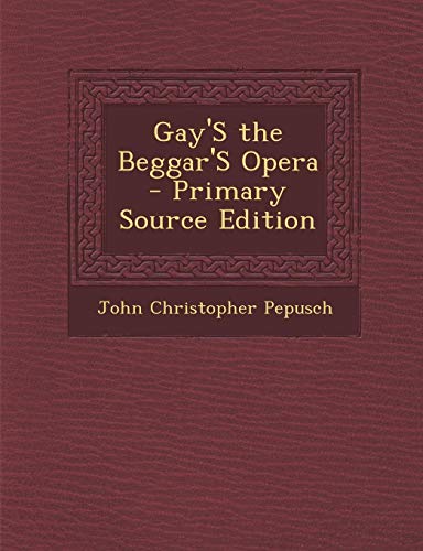 Gay's the Beggar's Opera