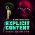 Explicit Content: A Black Artemis Novel