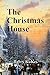 The Christmas House by Barry KuKes