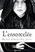 L'ensorcelée (French Edition)
