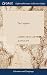 The Litigants: A Comedy. Translated From the French of M. Racine. By Mr. Ozell