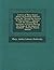Letters of Mary Stuart, Queen of Scotland: Selected from the "Recueil Des Lettres De Marie Stuart" : Together with the Chronological Summary of Events During the Reign of the Queen of Scotland