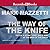 The Way of the Knife: The CIA, a Secret Army, and a War at the Ends of the Earth
