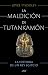 La maldición de Tutankamón: La historia de un rey egipcio