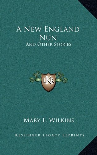 A New England Nun: And Other Stories