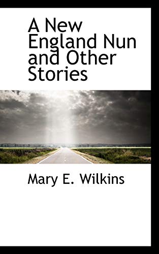 A New England Nun and Other Stories