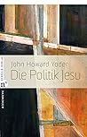 Die Politik Jesu Die Politik Jesu