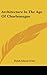 Architecture In The Age Of Charlemagne