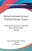 British Animals Extinct Within Historic Times: With Some Account of British Wild White Cattle (1880)