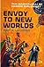 Envoy to New Worlds