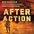 After Action Lib/E: The True Story of a Cobra Pilot's Journey