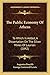The Public Economy Of Athens: To Which Is Added, A Dissertation On The Silver Mines Of Laurion (1842)