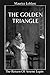 THE GOLDEN TRIANGLE: The Return Of Arsene Lupin By Maurice Leblanc