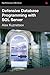 Defensive Database Programming with SQL Server