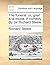The funeral: or, grief a-la-mode. A comedy. By Sir Richard Steele.