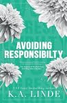 Avoiding Responsibility
