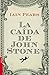 La caída de John Stone