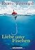 Liebe unter Fischen by René Freund