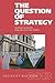 The Question of Strategy (Socialist Register)