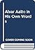 Alvar Aalto in His Own Words