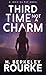 Third Time, Not A Charm (Josie Dupuy)