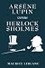 Arsène Lupin versus Herlock Sholmes