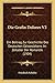 Die Grafin Dolores V2: Ein Beitrag Zur Geschichte Des Deutschen Geisteslebens Im Zeitalter Der Romantik (1904) (German Edition)