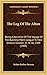 The Log Of The Alton: Being A Narrative Of The Voyage Of The Business Men's League To New Orleans October 25 To 30, 1909 (1909)