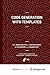 Code Generation with Templates