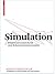 Simulation: Prasentationstechnik Und Erkenntnisinstrument (German Edition)