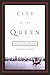 City of the Queen: A Novel of Colonial Hong Kong