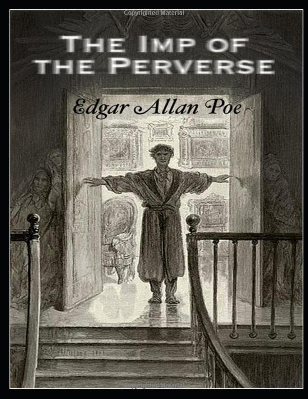 The Imp of the Perverse