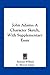 John Adams: A Character Sketch, With Supplementary Essay