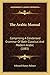 The Arabic Manual: Comprising A Condensed Grammar Of Both Classical And Modern Arabic (1885)