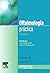 Oftalmología práctica (Spanish Edition)