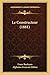 Le Constructeur (1881) (French Edition)