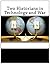 Two Historians in Technology and War