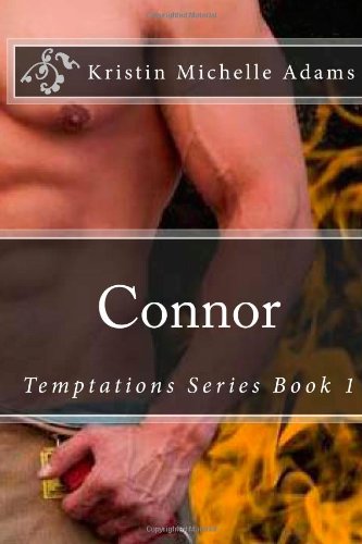 Connor (Temptations series book 1) (Temptation series) (Volume 1)