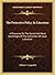 The Protective Policy In Literature: A Discourse On The Social And Moral Advantages Of The Cultivation Of Local Literature