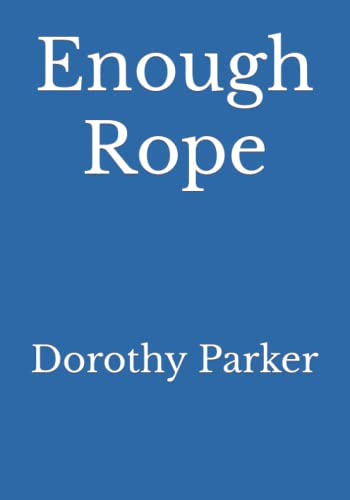Enough Rope