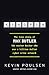 Kingpin: The true story of Max Butler, the master hacker who ran a billion dollar cyber crime network