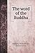 The word of the Buddha
