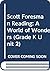 Scott Foresman Reading: A World of Wonders (Grade K Unit 2)