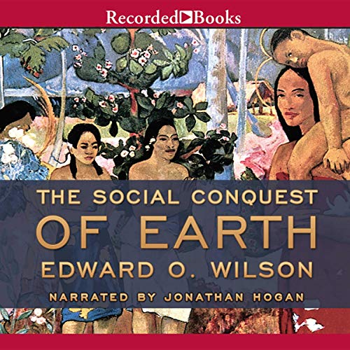 The Social Conquest of Earth