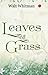 LEAVES OF GRASS