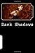 Dark Shadows