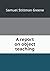 A report on object teaching