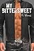 My Bittersweet