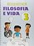 Filosofia e Vida - Volume 3