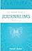 The Ultimate Guide to Journaling